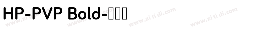 HP-PVP Bold字体转换
